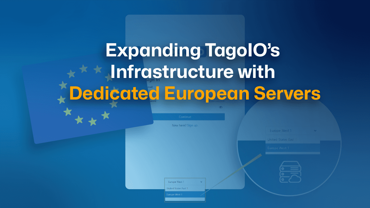 Expanding TagoIO’s Infrastructure with European Servers