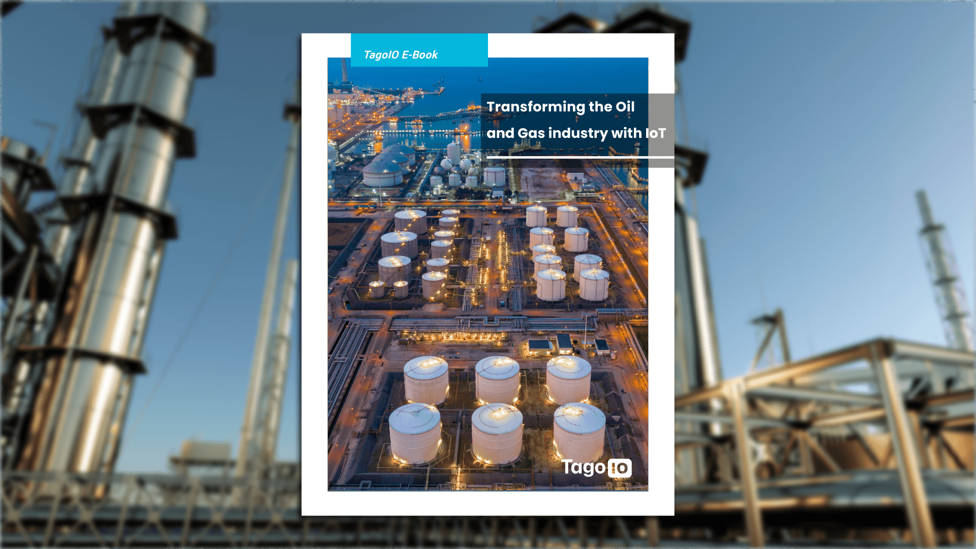 Transforming the Oil and Gas Industry with IoT