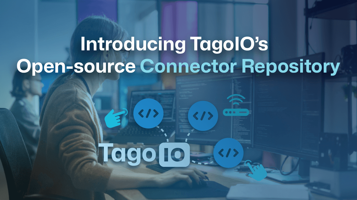 Introducing TagoIO’s open-source connector repository