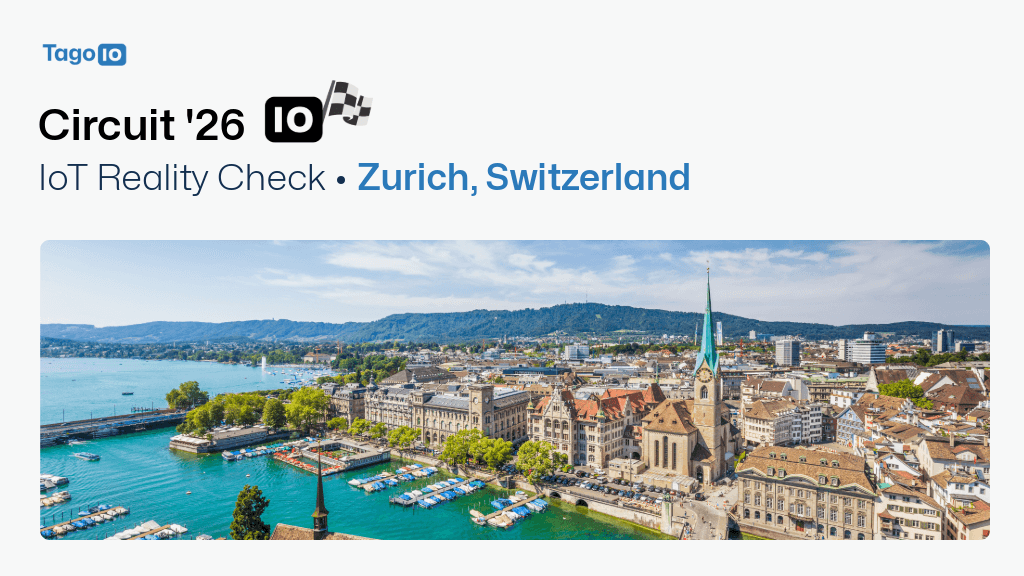 TagoIO IoT Reality Circuit: Zurich - Jun 17