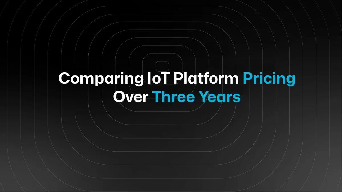IoT-Plattform-Preise im Vergleich über drei Jahre