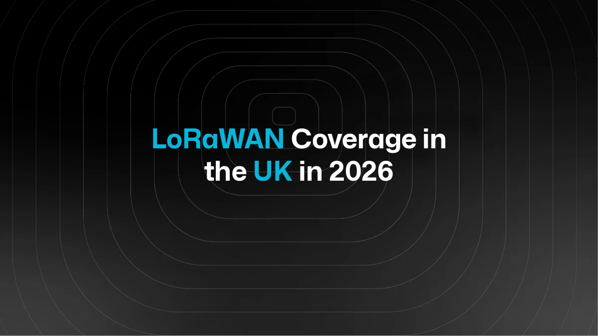 LoRaWAN Coverage in the UK: What's Actually Available in 2026