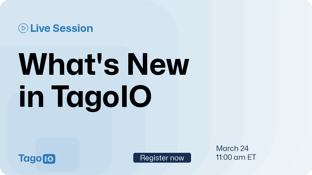 What's New in TagoIO