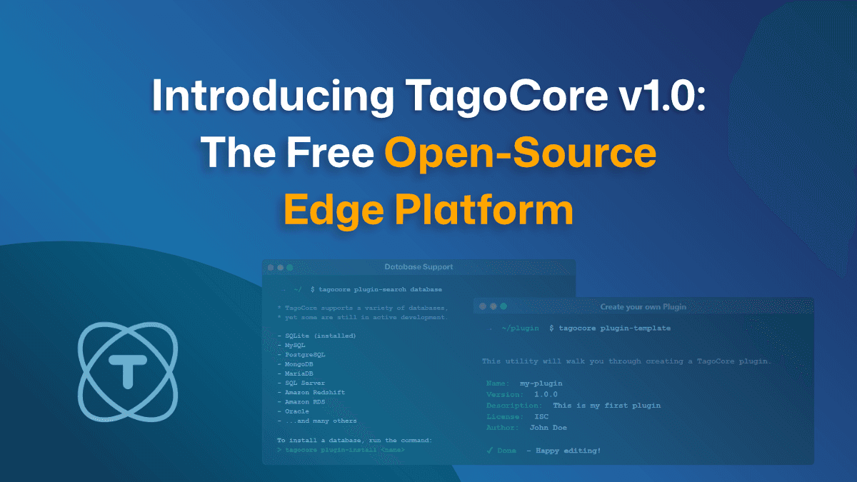 Introducing TagoCore v1.0: Free Open Source Edge Platform