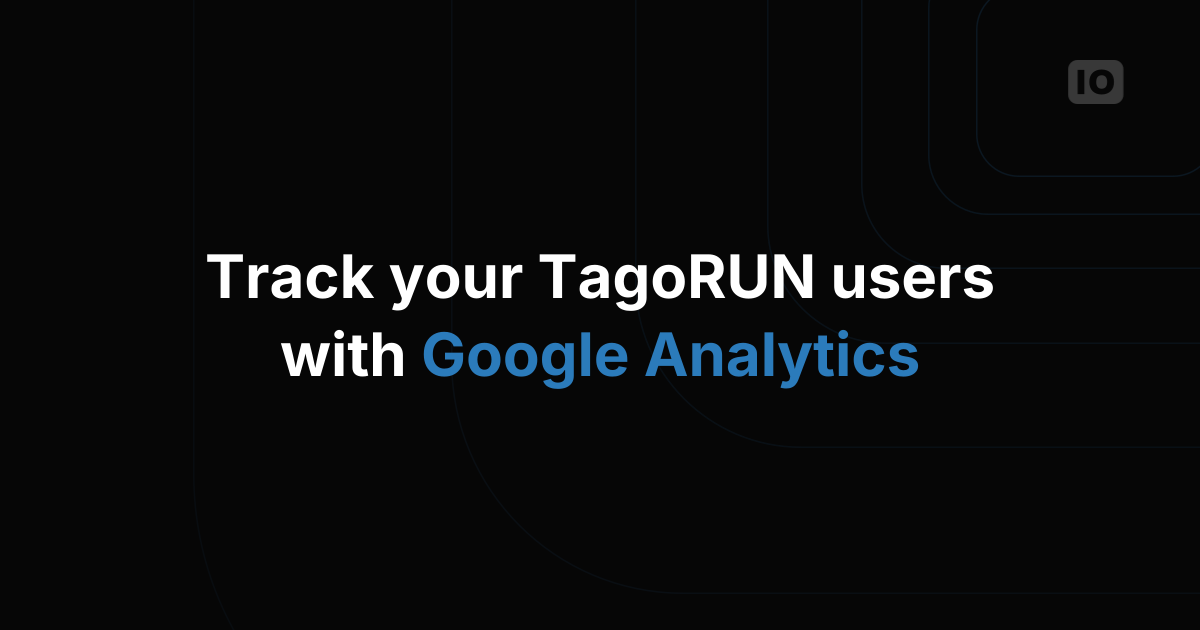 Google Analytics + TagoIO