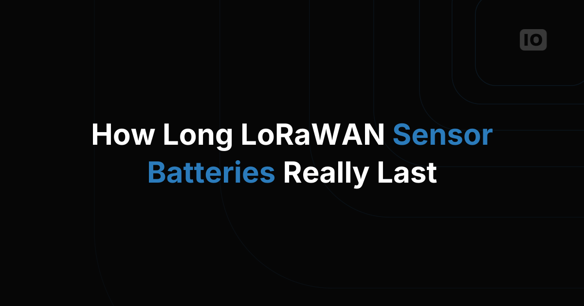 How Long LoRaWAN Sensor Batteries Actually Last, and How ADR Changes It