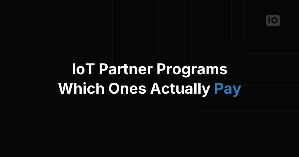 Which IoT Platforms Have the Best Partner Programs for System Integrators?
