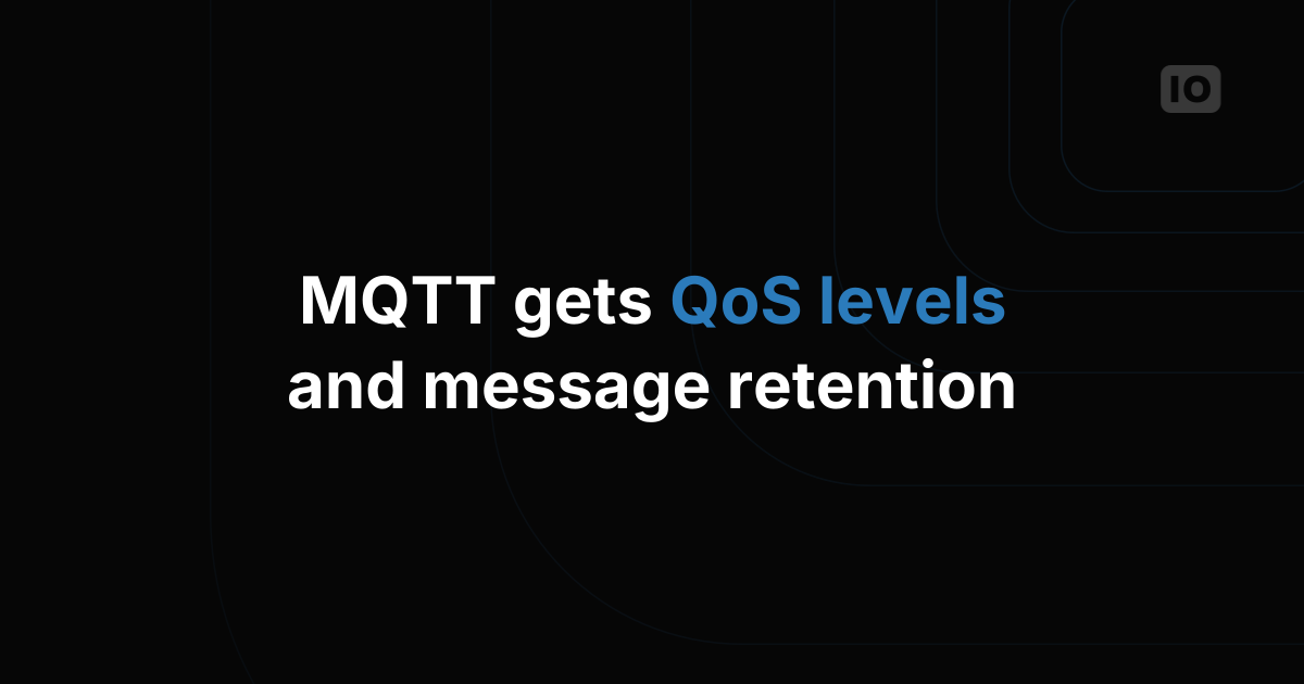 MQTT features for QoS and Retention