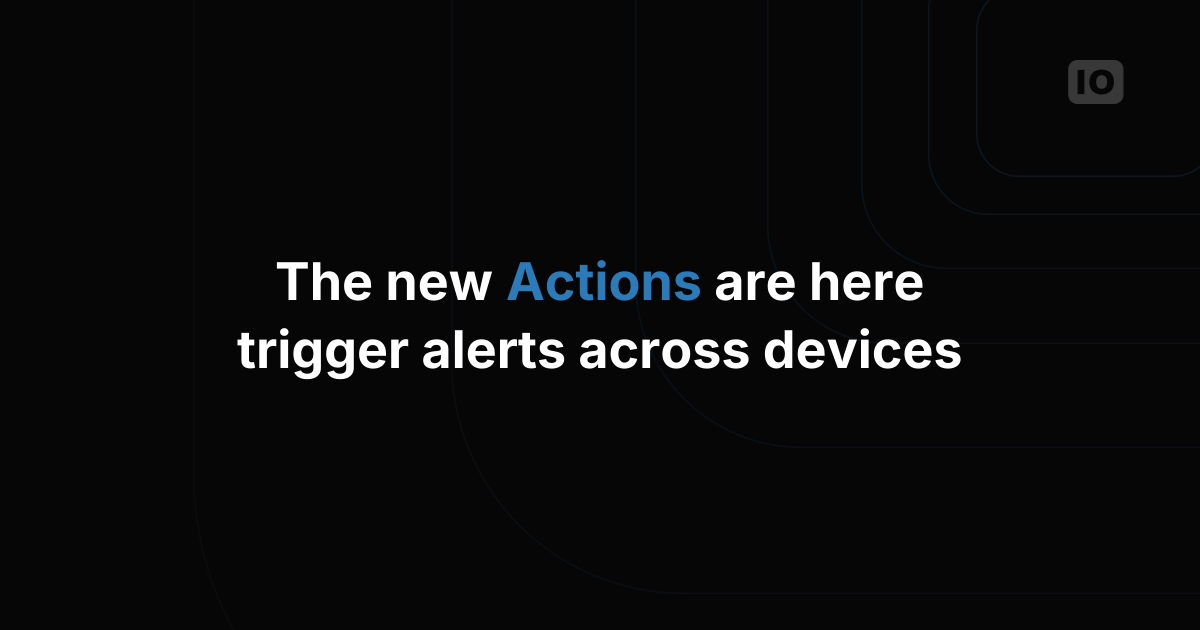 Announcing the new Actions
