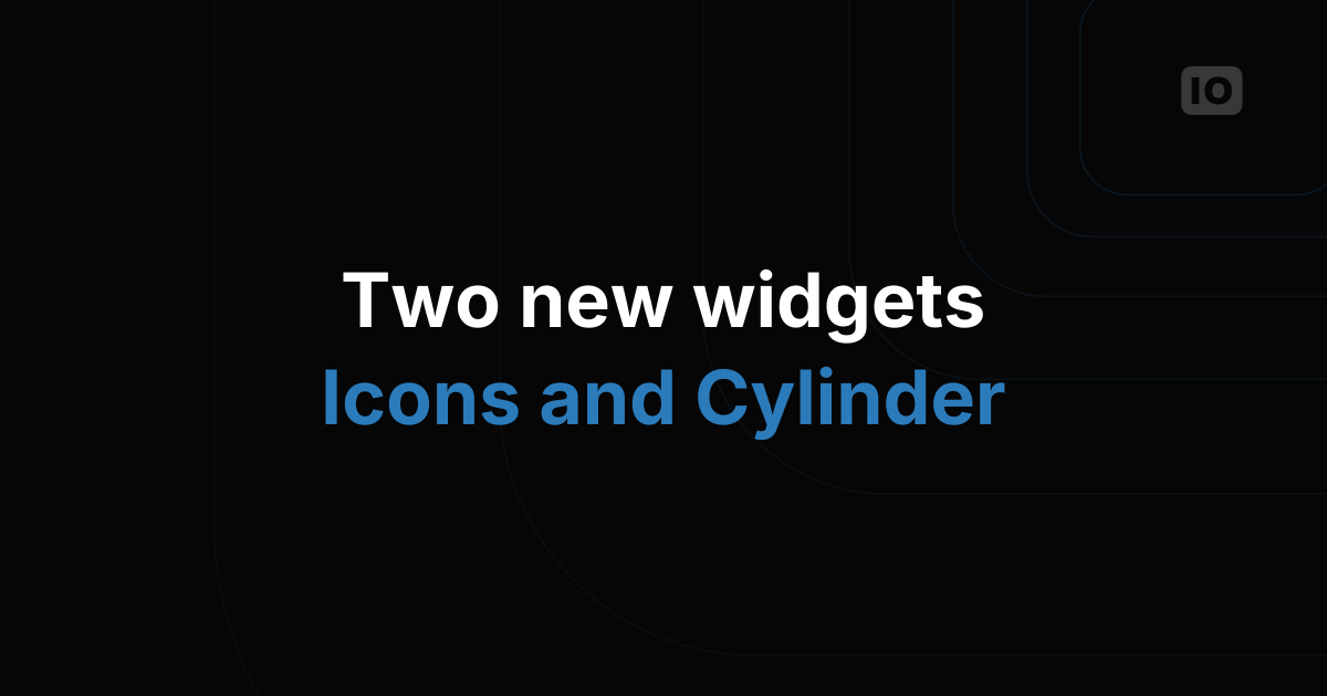 New Widgets – Icons & Cylinder