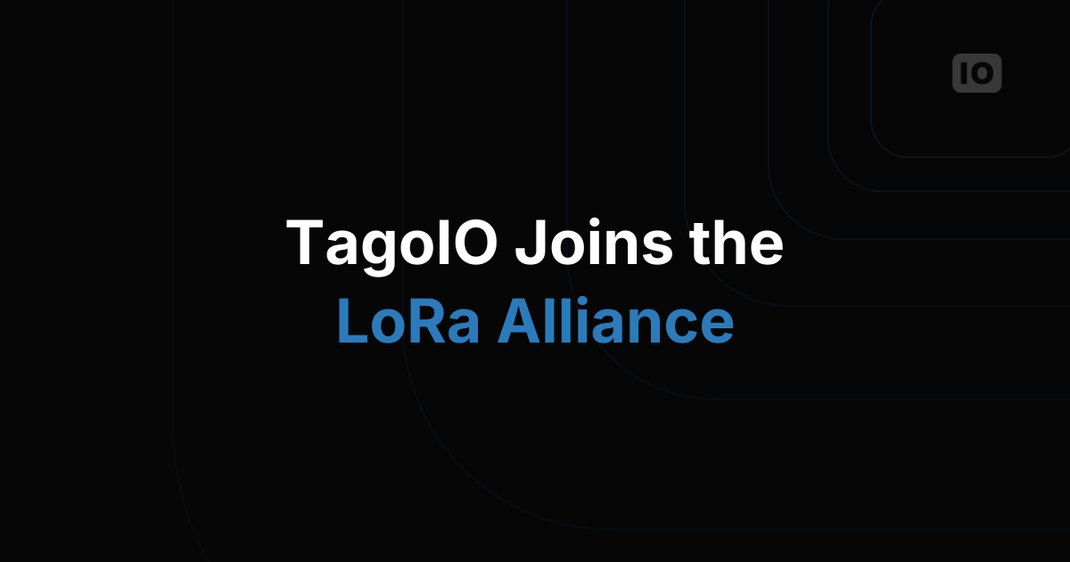 TagoIO Joins LoRa Alliance®