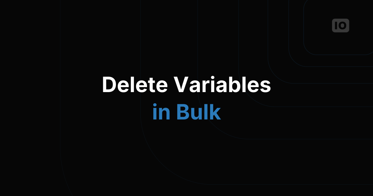 Variable Management Has Improved