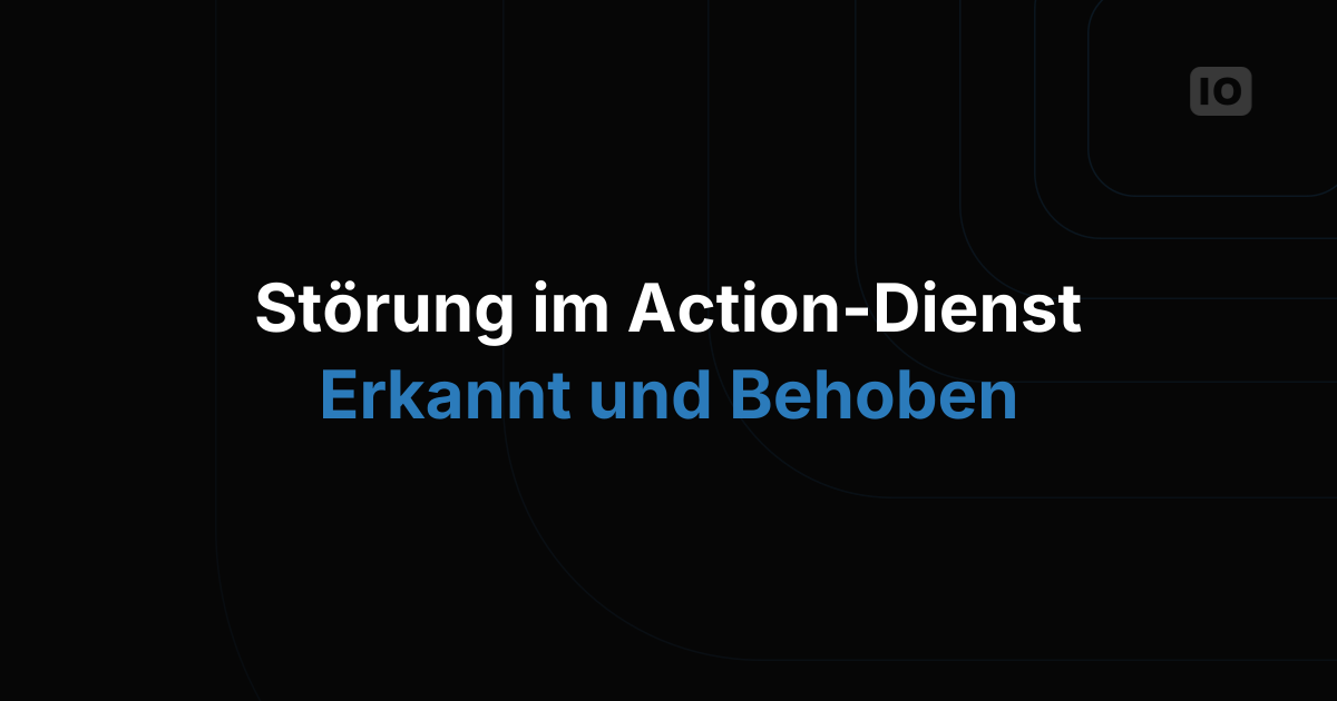 Action-Funktion - Störung