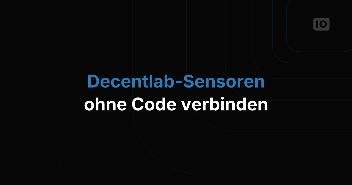 Integrierte Sensoren: Umweltsensoren von Decentlab
