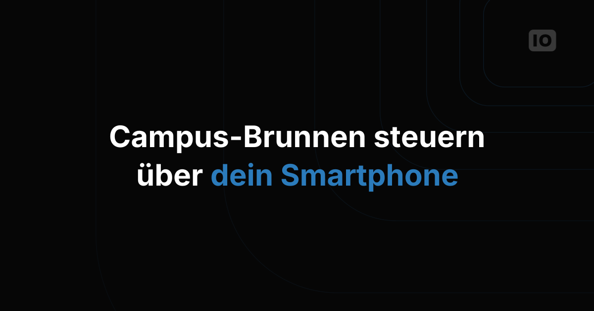 Device Solutions und TagoIO als Basis einer Smart-Campus-Lösung