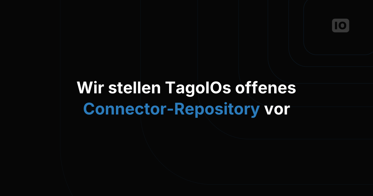 TagoIOs Open-Source-Connector-Repository im Überblick