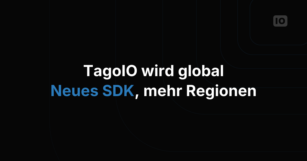 Expansion von TagoIO und neues SDK
