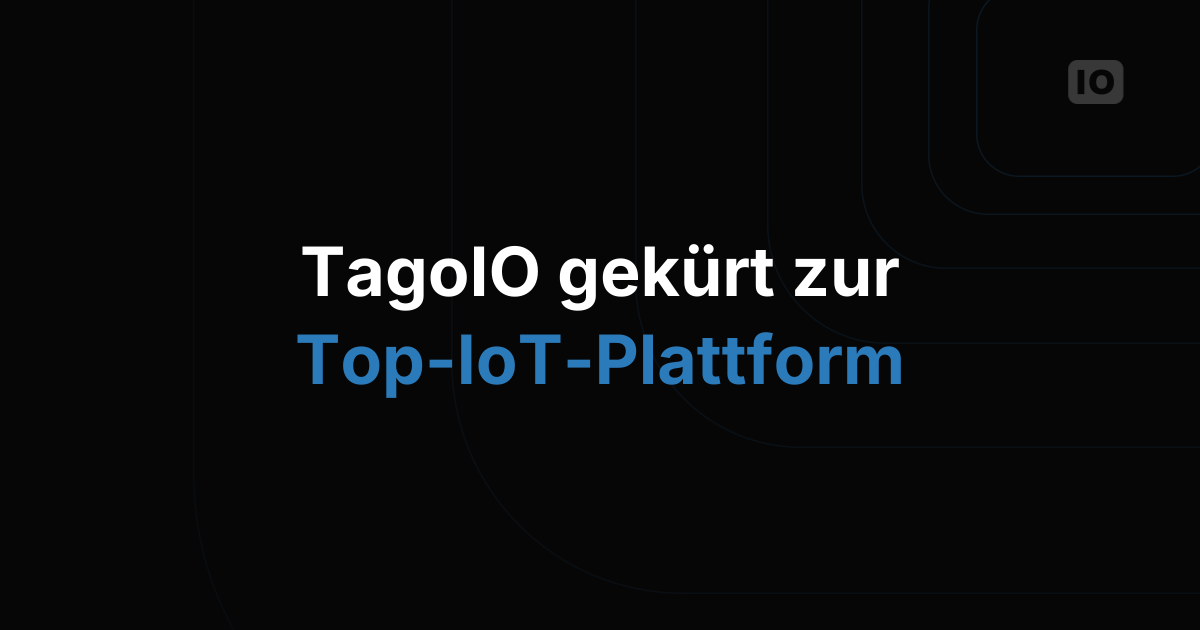 TagoIO von G2-Nutzern als eine der besten IoT-Plattformen ausgezeichnet