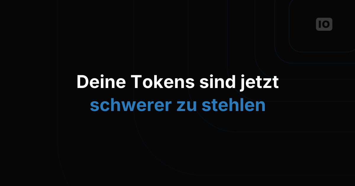 Token-Update: Erweiterte Sicherheitsmaßnahmen