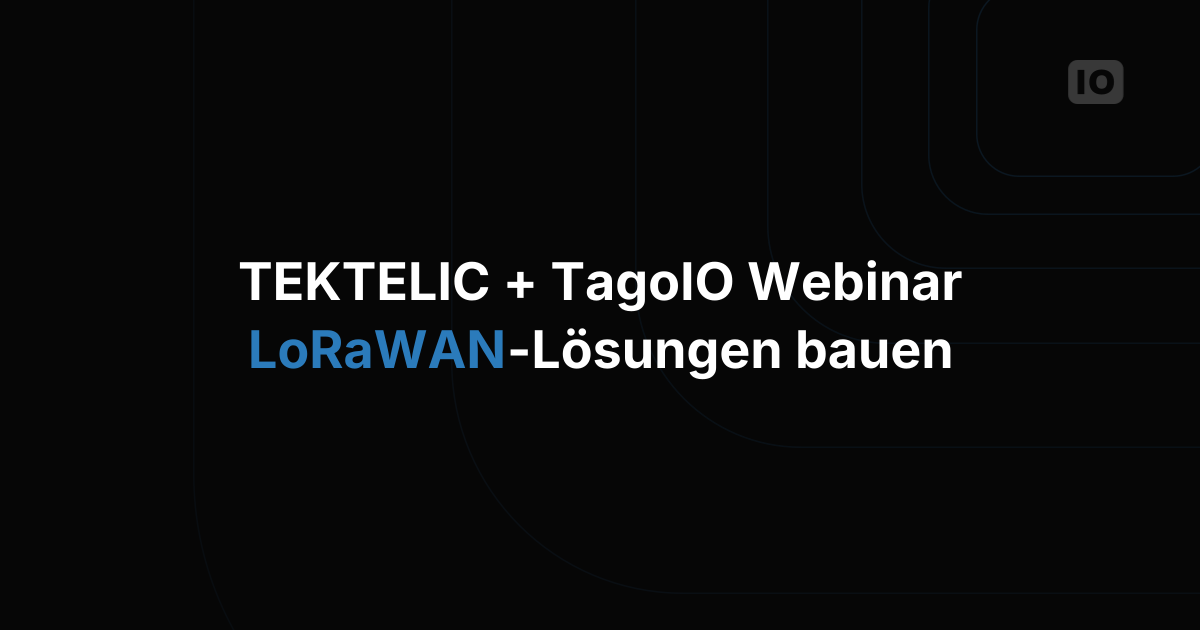 Webinar: LoRa Alliance®-Partner entwickeln Lösungen