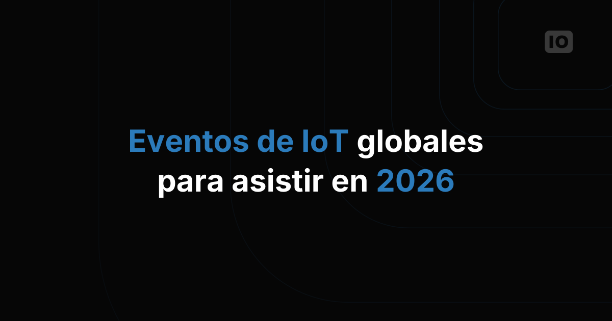 Calendario de eventos de IoT 2026
