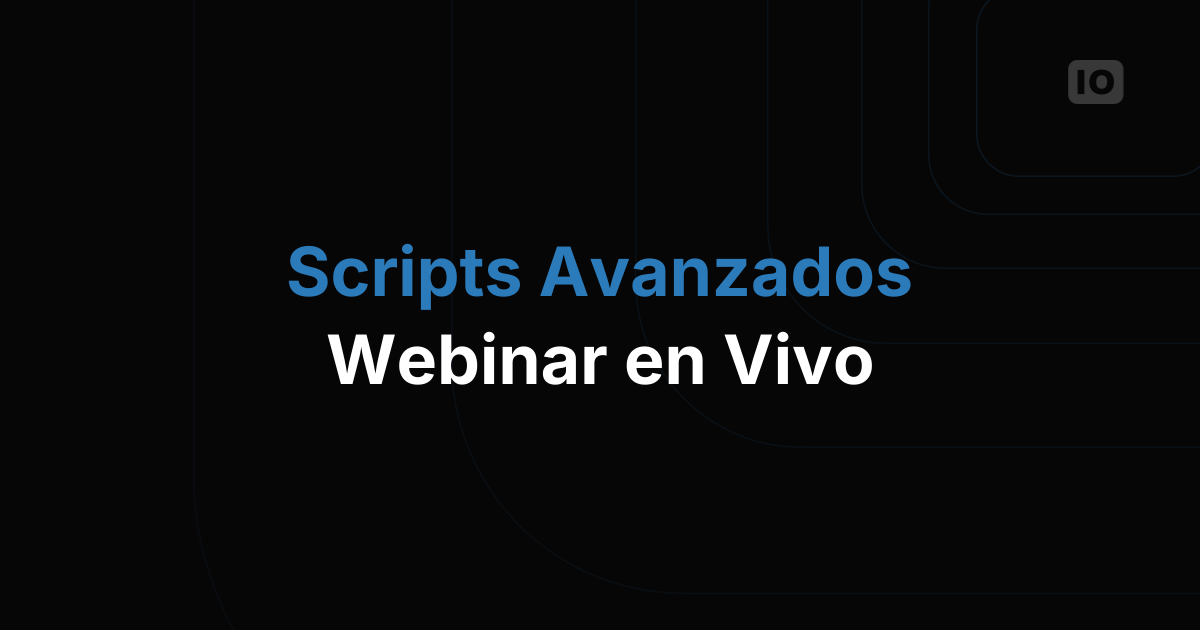 Webinar - Scripts avanzados