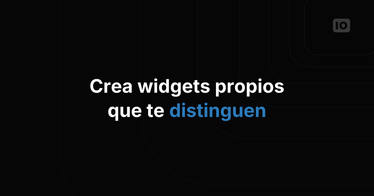 Webinar: cómo crear widgets personalizados