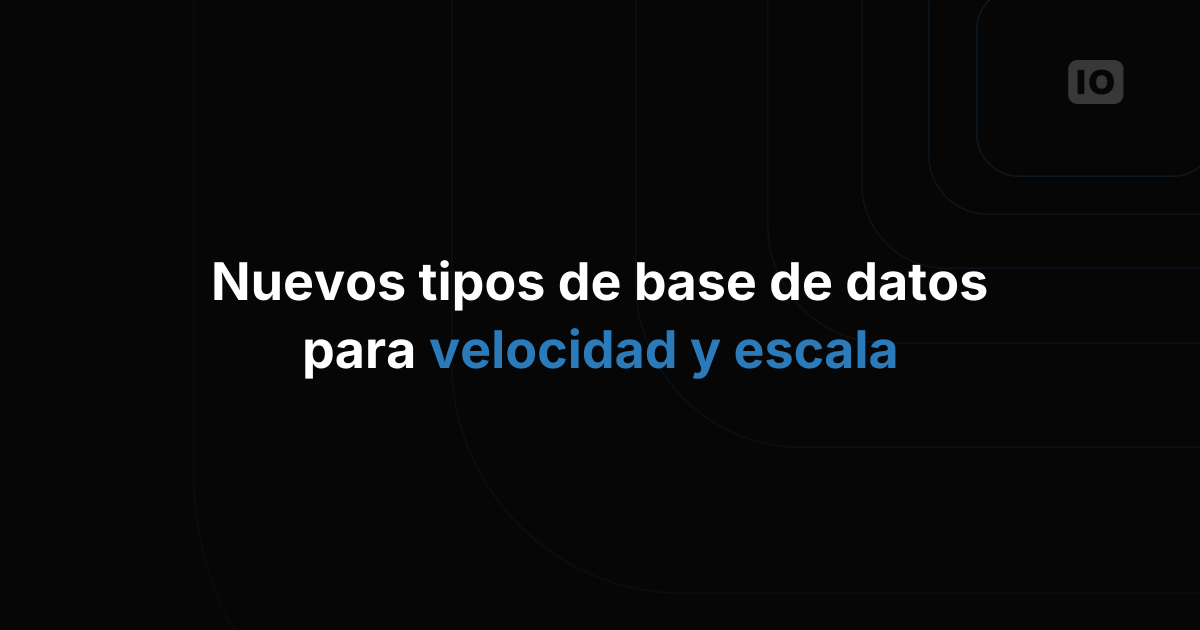 Nueva versión: tipos de base de datos de alto rendimiento [actualizado]