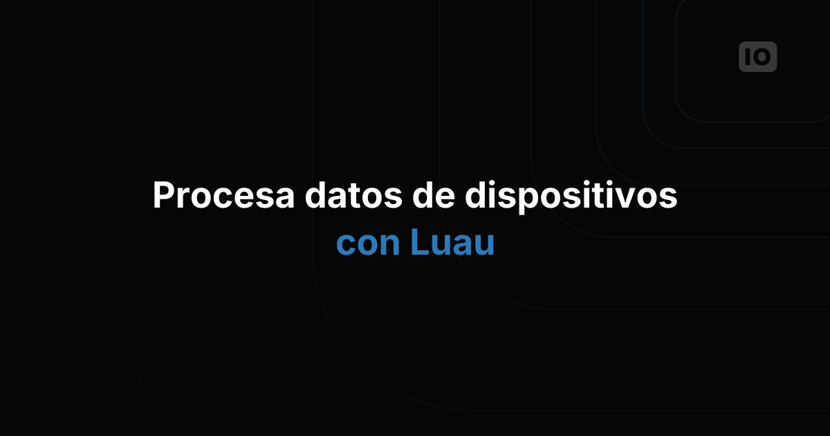 Presentamos Luau para Analysis