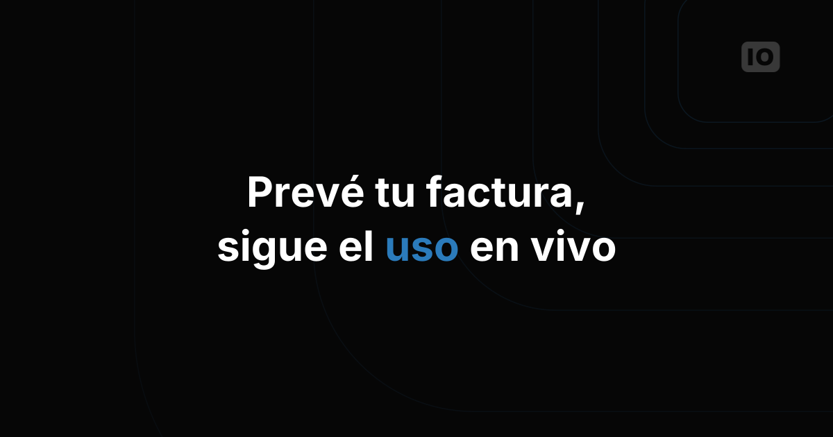 Nuevo modelo de facturación y seguimiento de uso