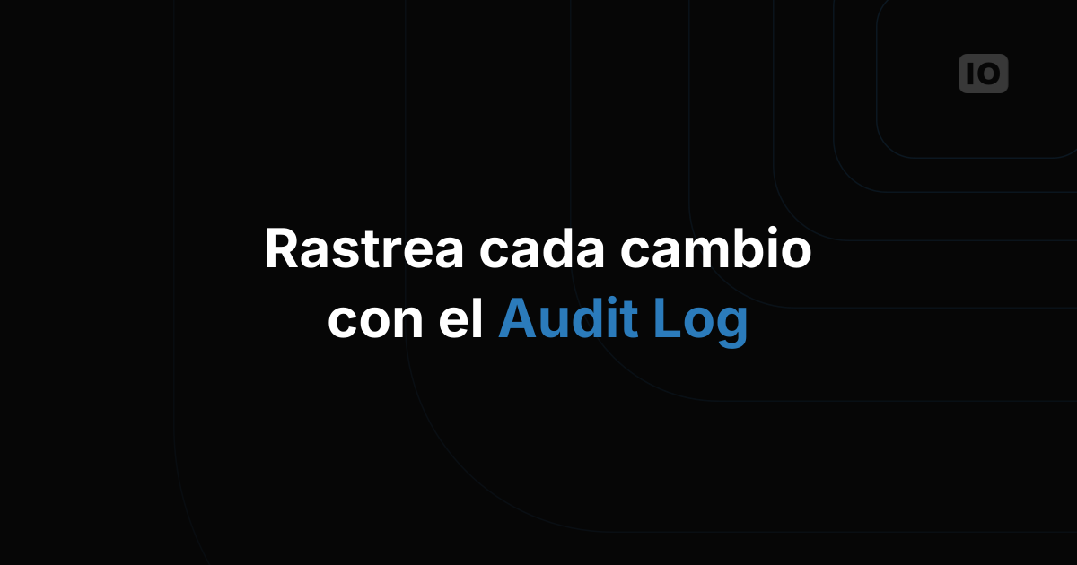 Nueva función: registro de auditoría