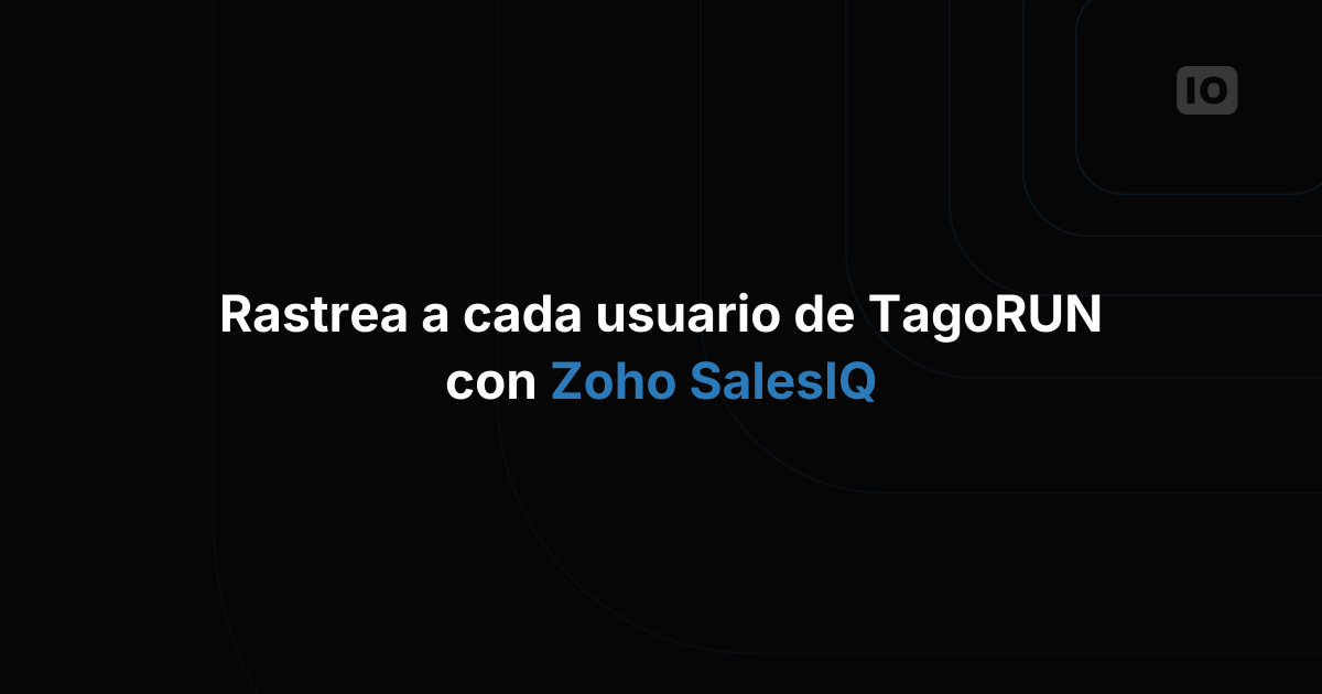 SalesIQ Zoho + TagoIO