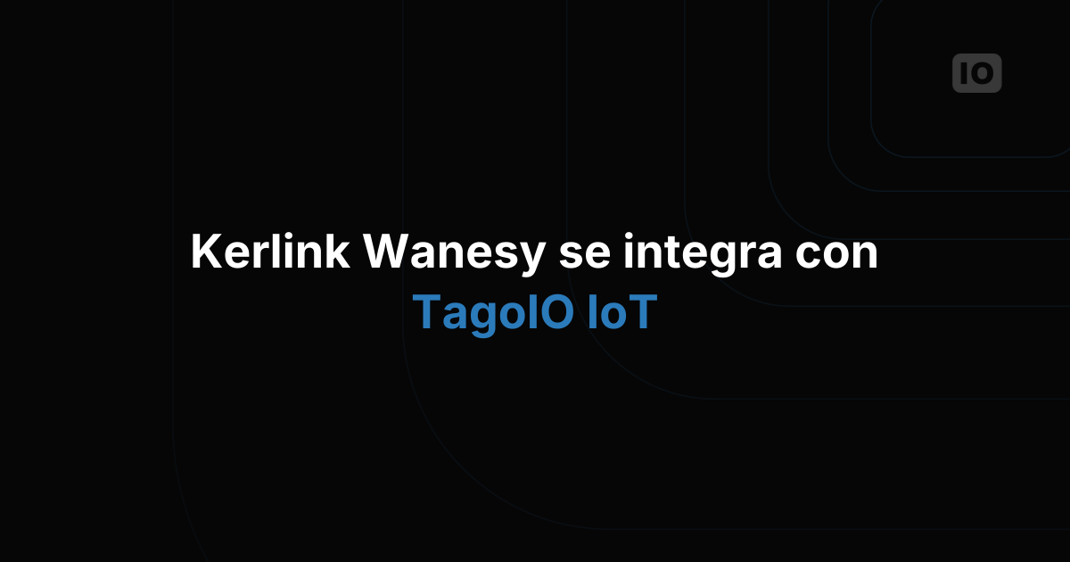 El Wanesy™ Management Center de Kerlink ya está integrado