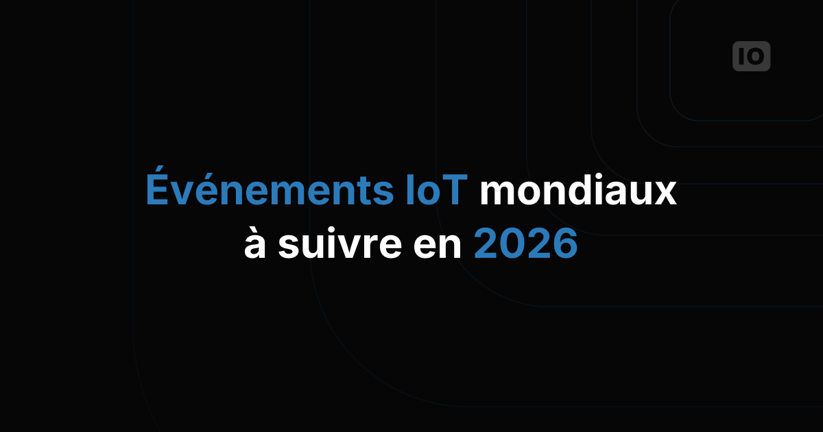 Calendrier des événements IoT 2026