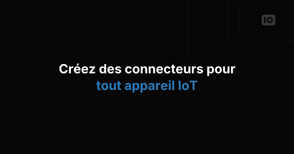 Webinaire - Créer des connecteurs