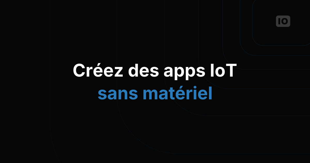 Le Device Emulator est maintenant disponible sur TagoIO