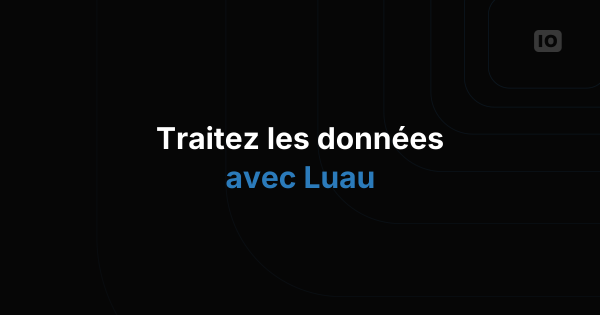 Luau arrive dans Analysis