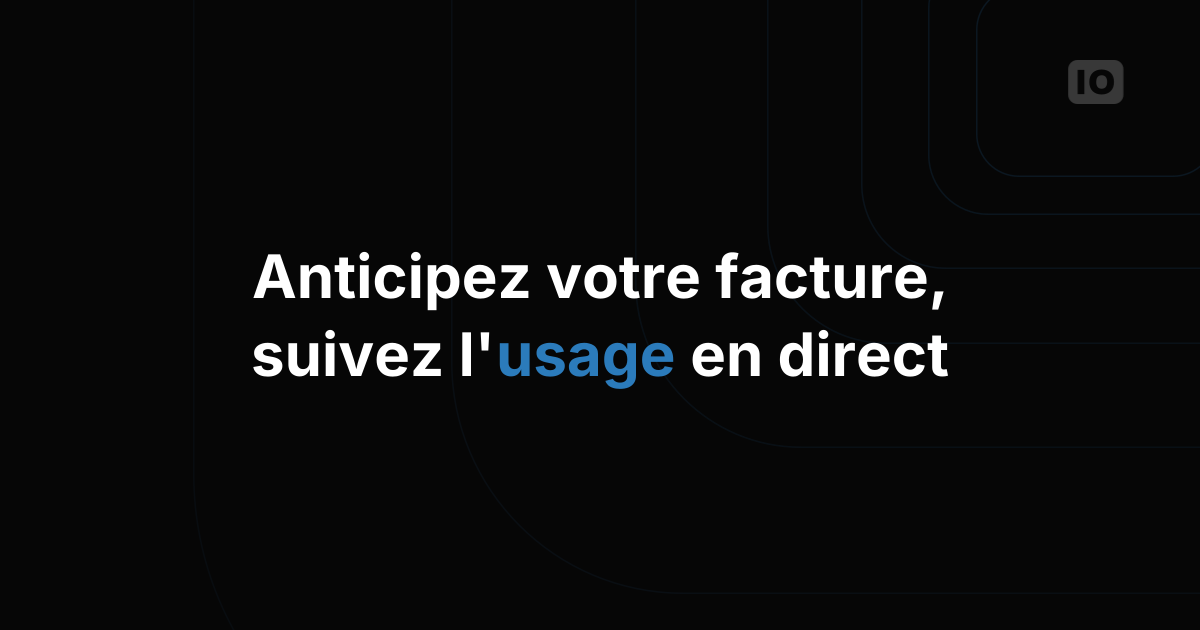 Nouveau modèle de facturation et suivi de la consommation