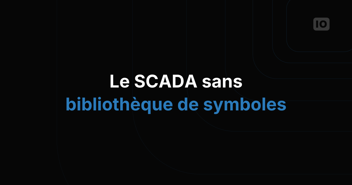 Le SCADA sans bibliothèque de symboles