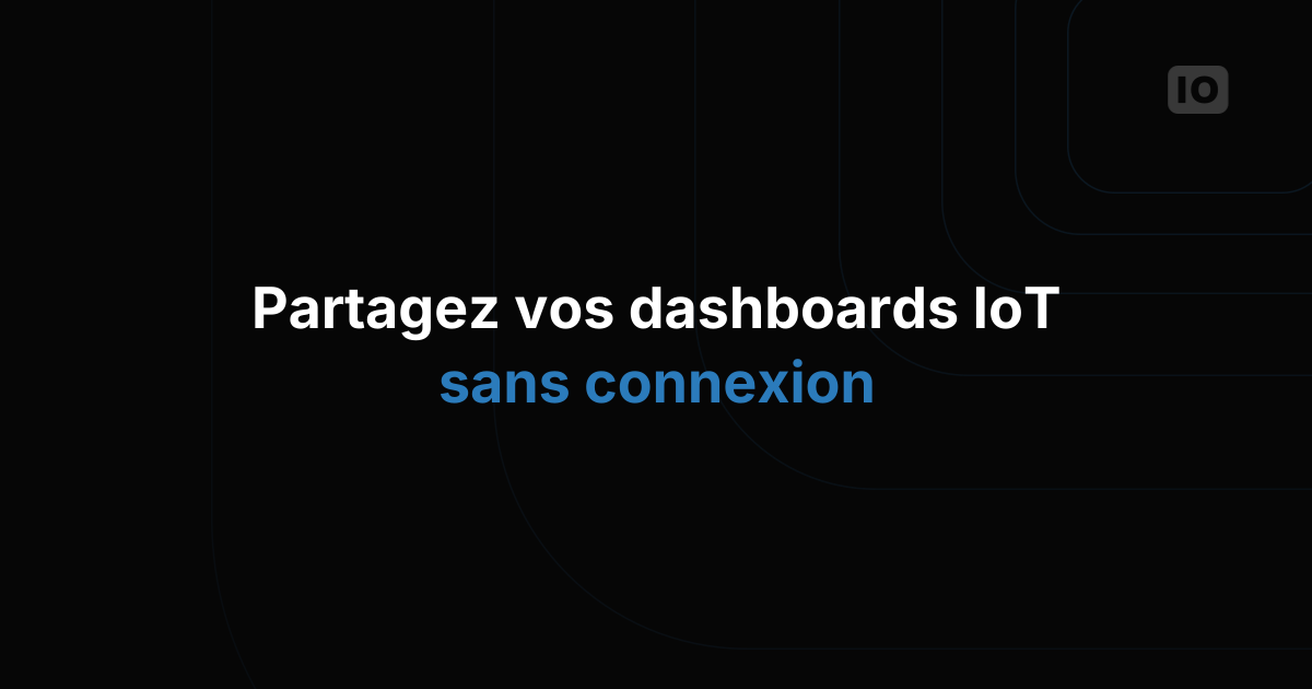Comment partager des dashboards IoT publics