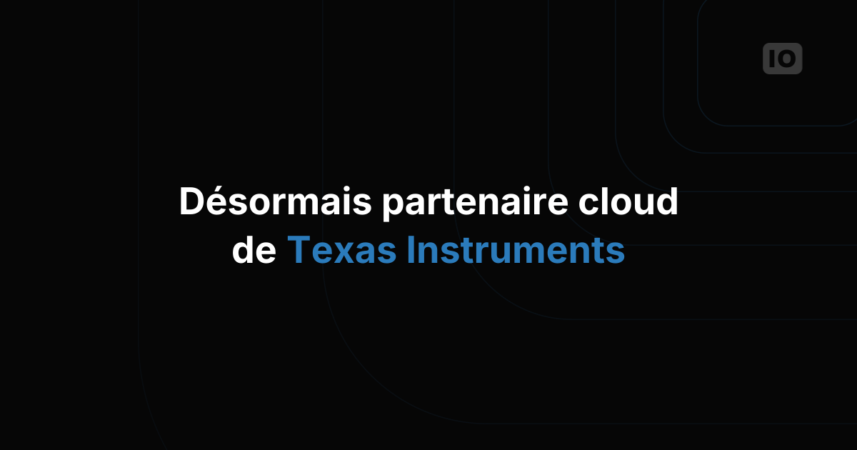 TagoIO devient partenaire cloud de Texas Instruments