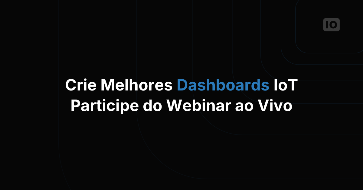 Webinar - Tudo sobre Dashboards