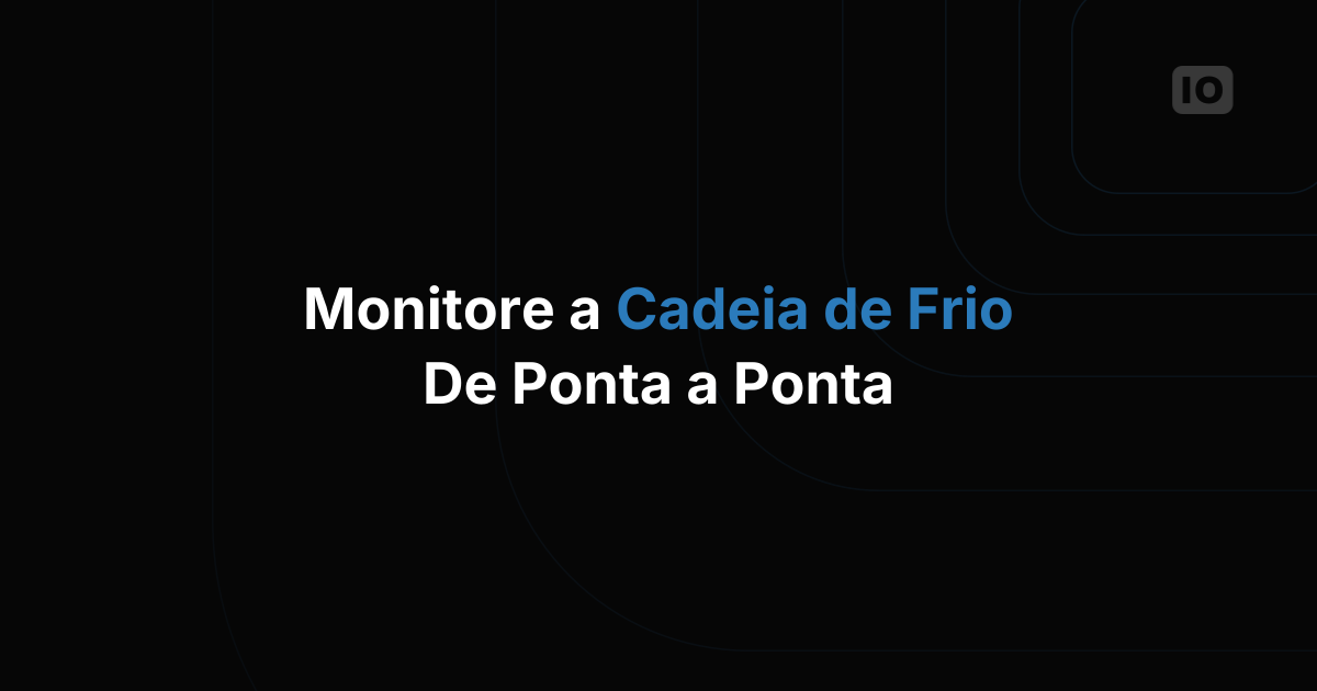 Gestão da Cadeia de Frio