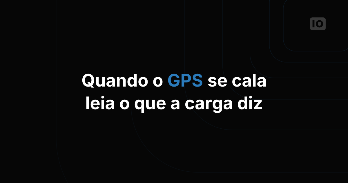 De localização a inteligência: o que acontece com a sua carga, não só onde ela está