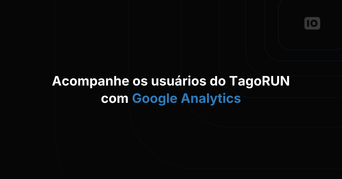 Google Analytics + TagoIO