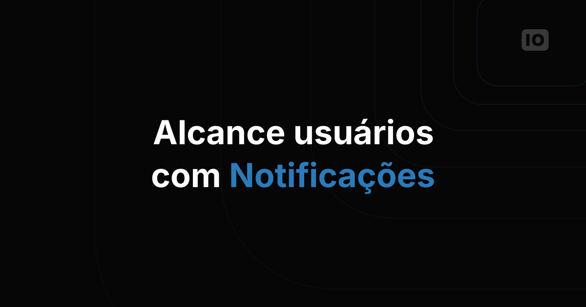 Novo recurso do TagoIO: Notificações